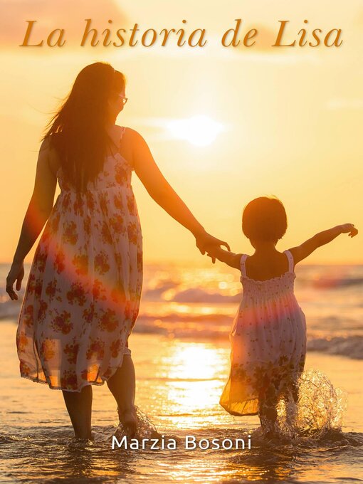 Title details for La historia de Lisa by Marzia Bosoni - Available